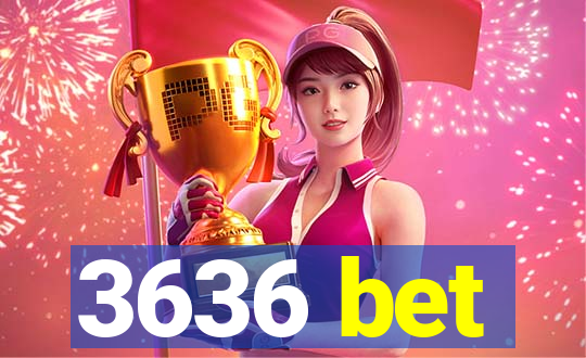 3636 bet
