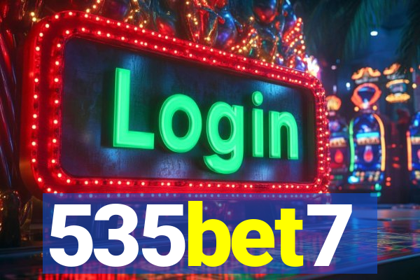 535bet7