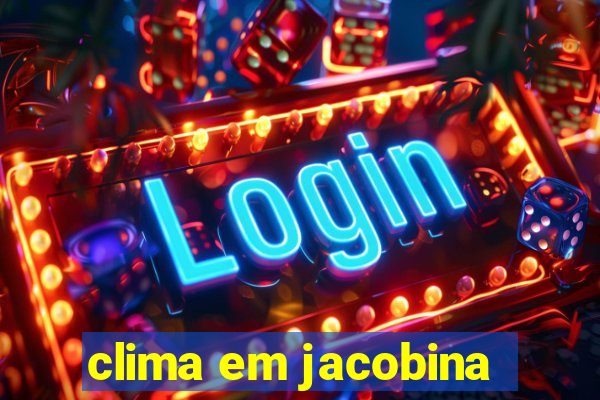 clima em jacobina