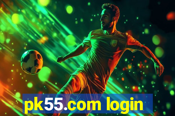 pk55.com login