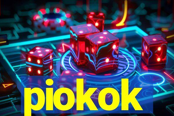 piokok