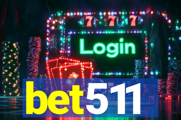 bet511