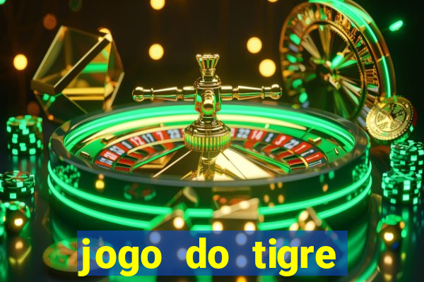 jogo do tigre plataforma nova