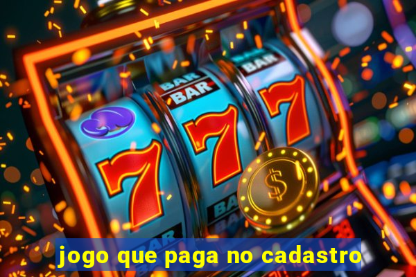 jogo que paga no cadastro