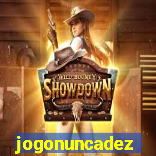 jogonuncadez
