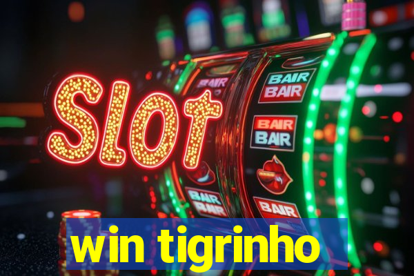 win tigrinho