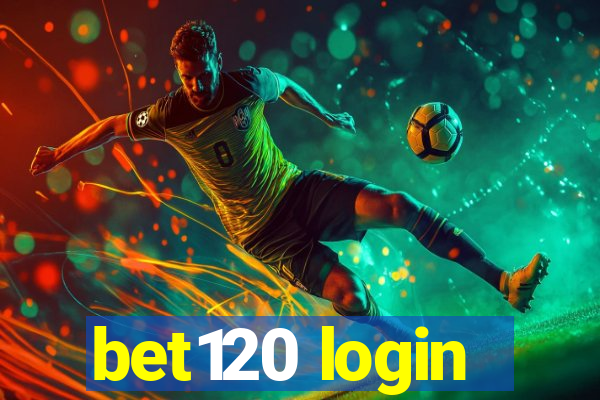 bet120 login