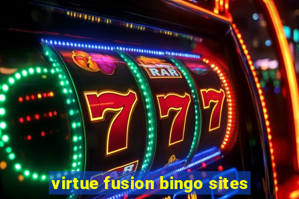 virtue fusion bingo sites