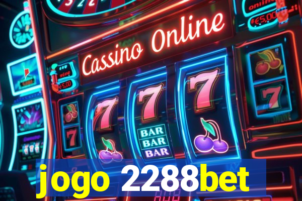 jogo 2288bet