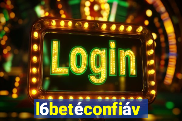 l6betéconfiável