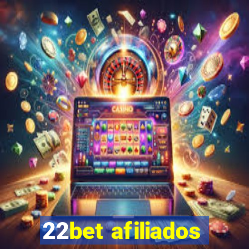 22bet afiliados
