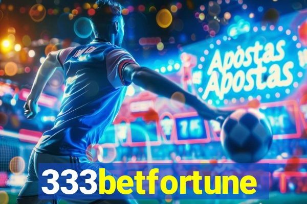 333betfortune