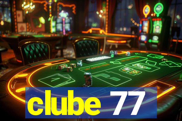 clube 77