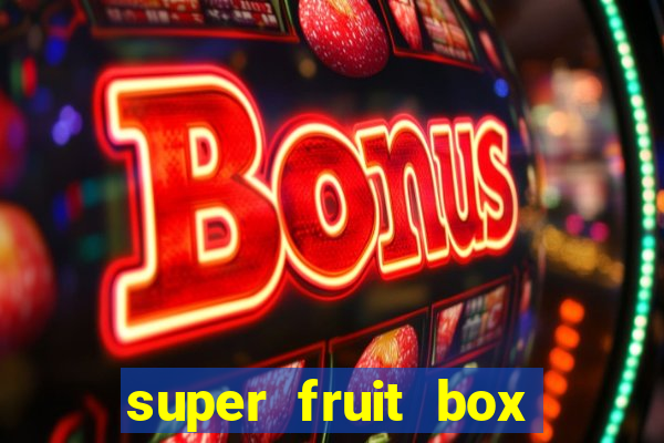 super fruit box codes 2024