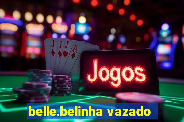 belle.belinha vazado