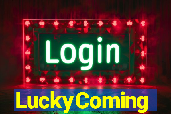 LuckyComing