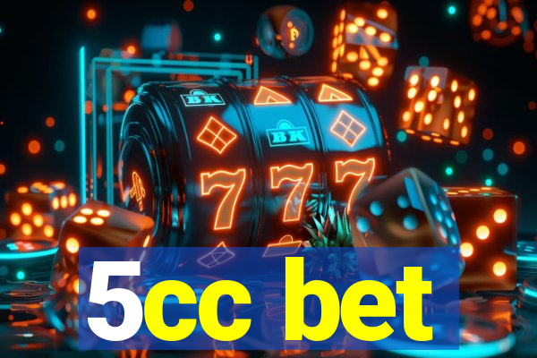 5cc bet