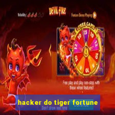 hacker do tiger fortune