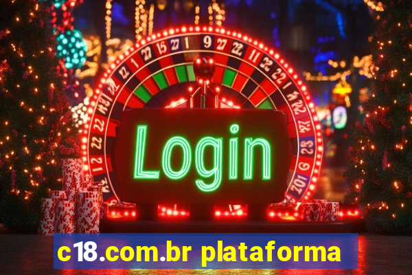 c18.com.br plataforma