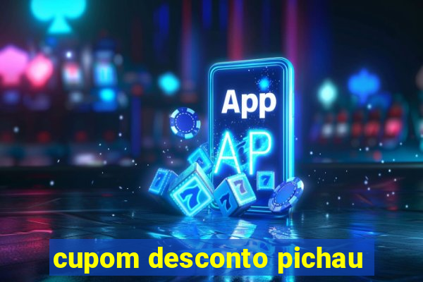 cupom desconto pichau