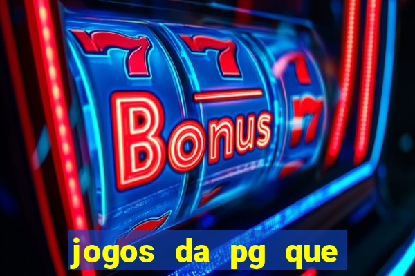 jogos da pg que estao pagando