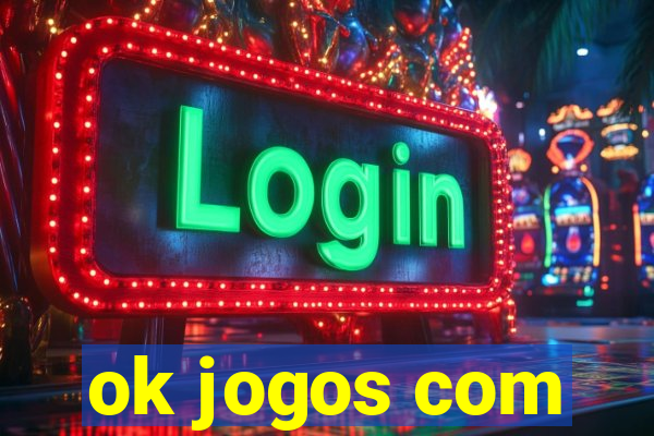 ok jogos com