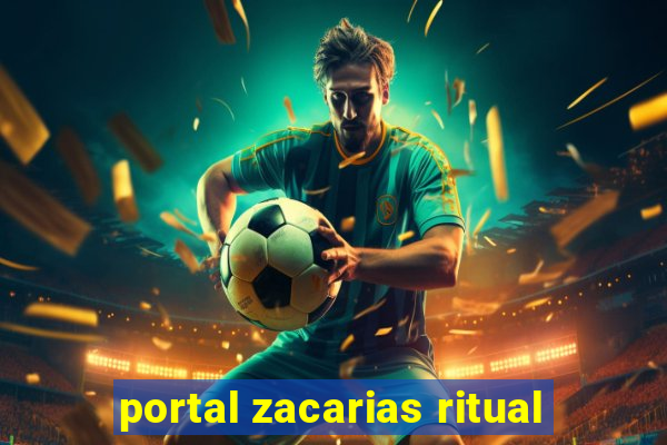 portal zacarias ritual