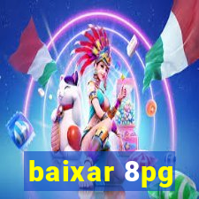 baixar 8pg