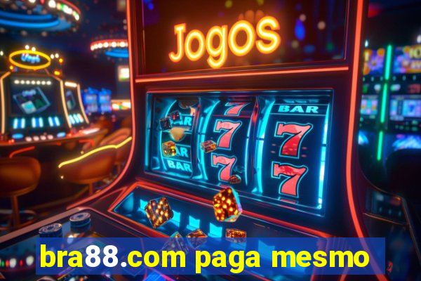 bra88.com paga mesmo