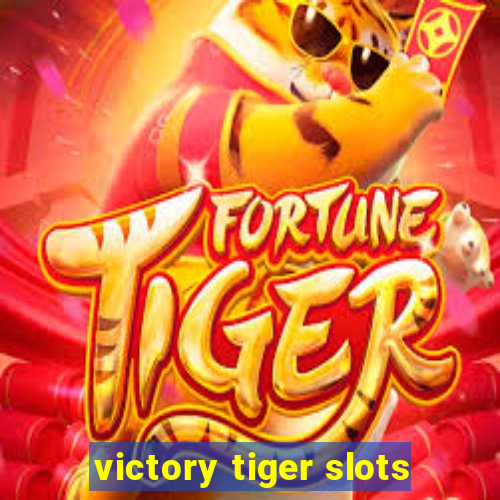 victory tiger slots