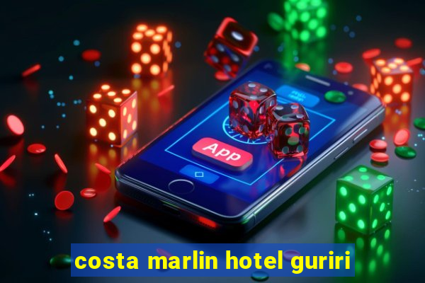 costa marlin hotel guriri