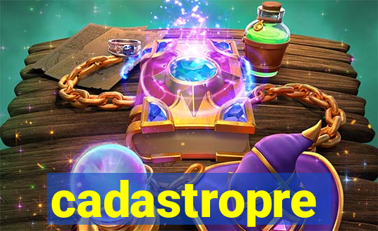 cadastropre