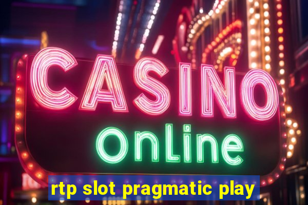 rtp slot pragmatic play