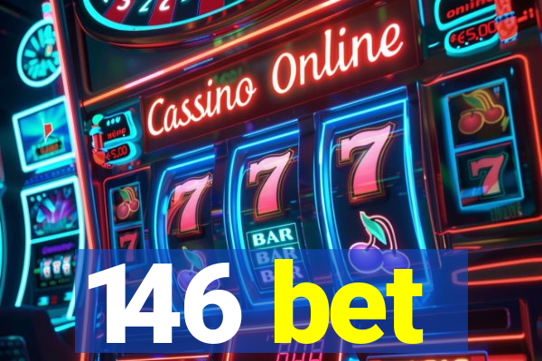 146 bet