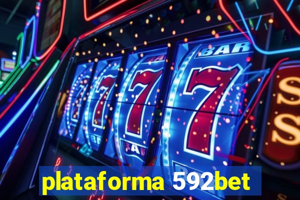 plataforma 592bet