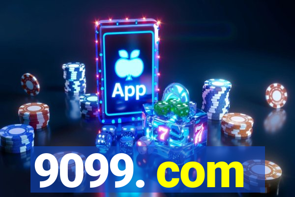 9099. com