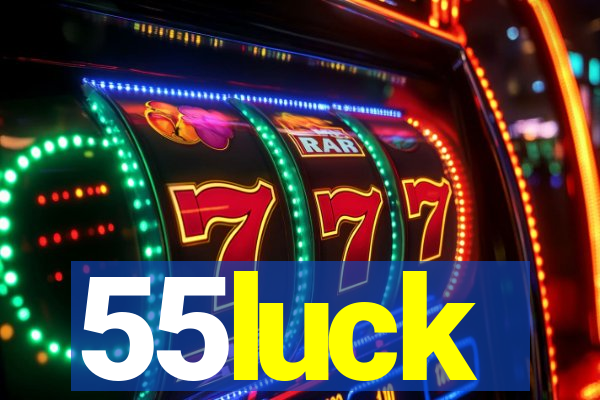 55luck