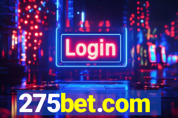 275bet.com