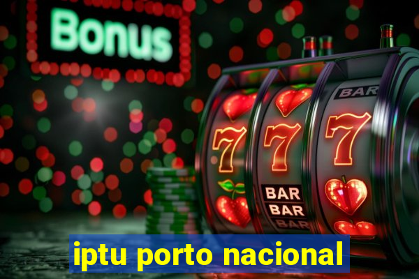 iptu porto nacional