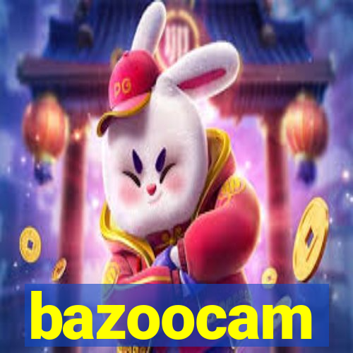 bazoocam