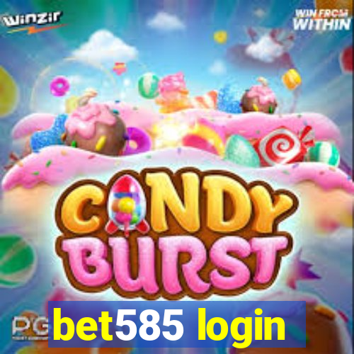 bet585 login