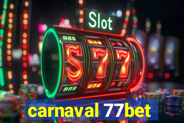 carnaval 77bet