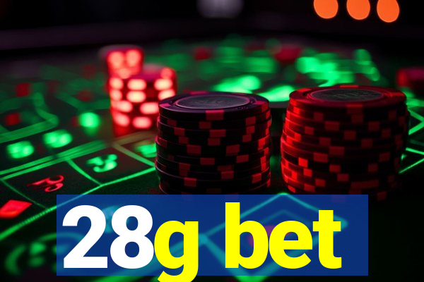 28g bet