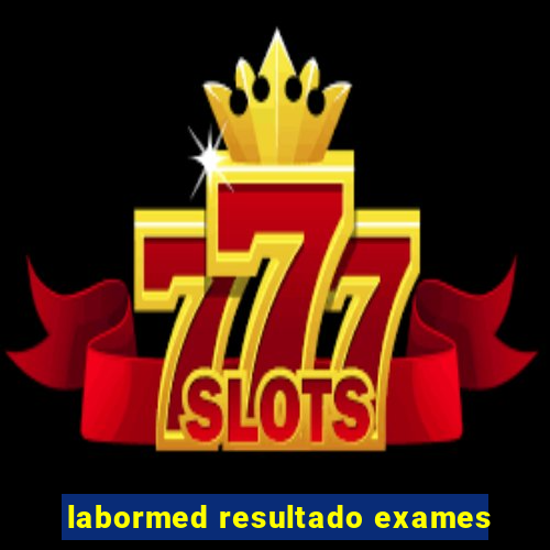 labormed resultado exames