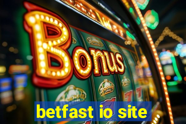 betfast io site