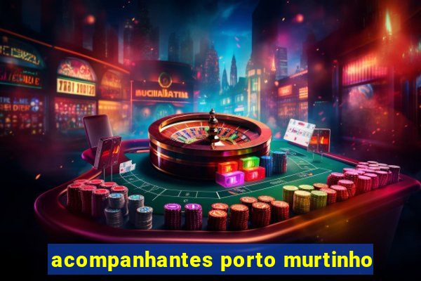 acompanhantes porto murtinho