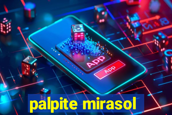 palpite mirasol