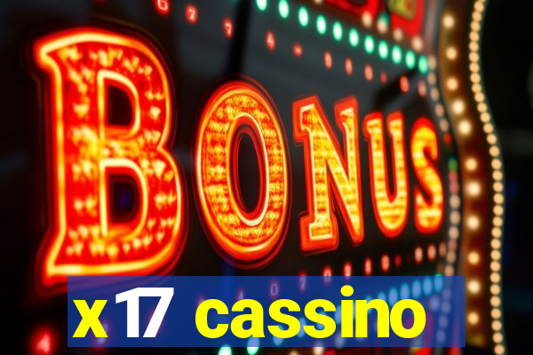 x17 cassino