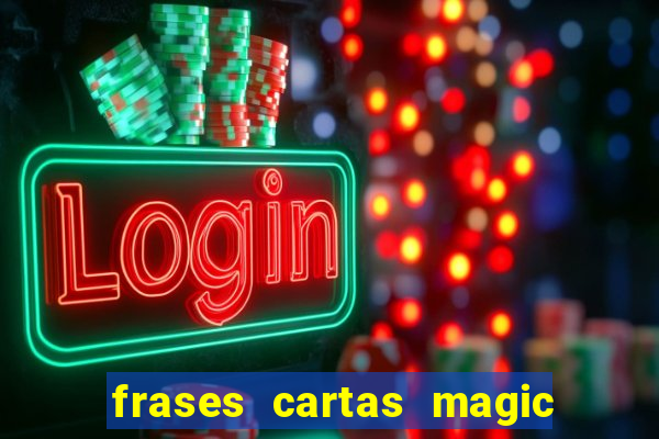 frases cartas magic the gathering