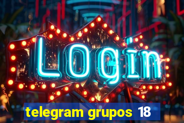 telegram grupos 18